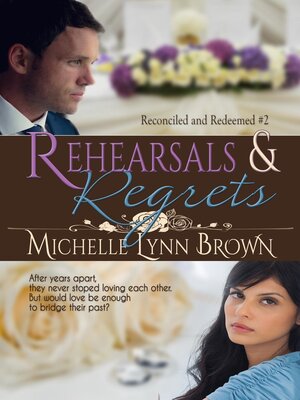 cover image of Rehearsals and Regrets